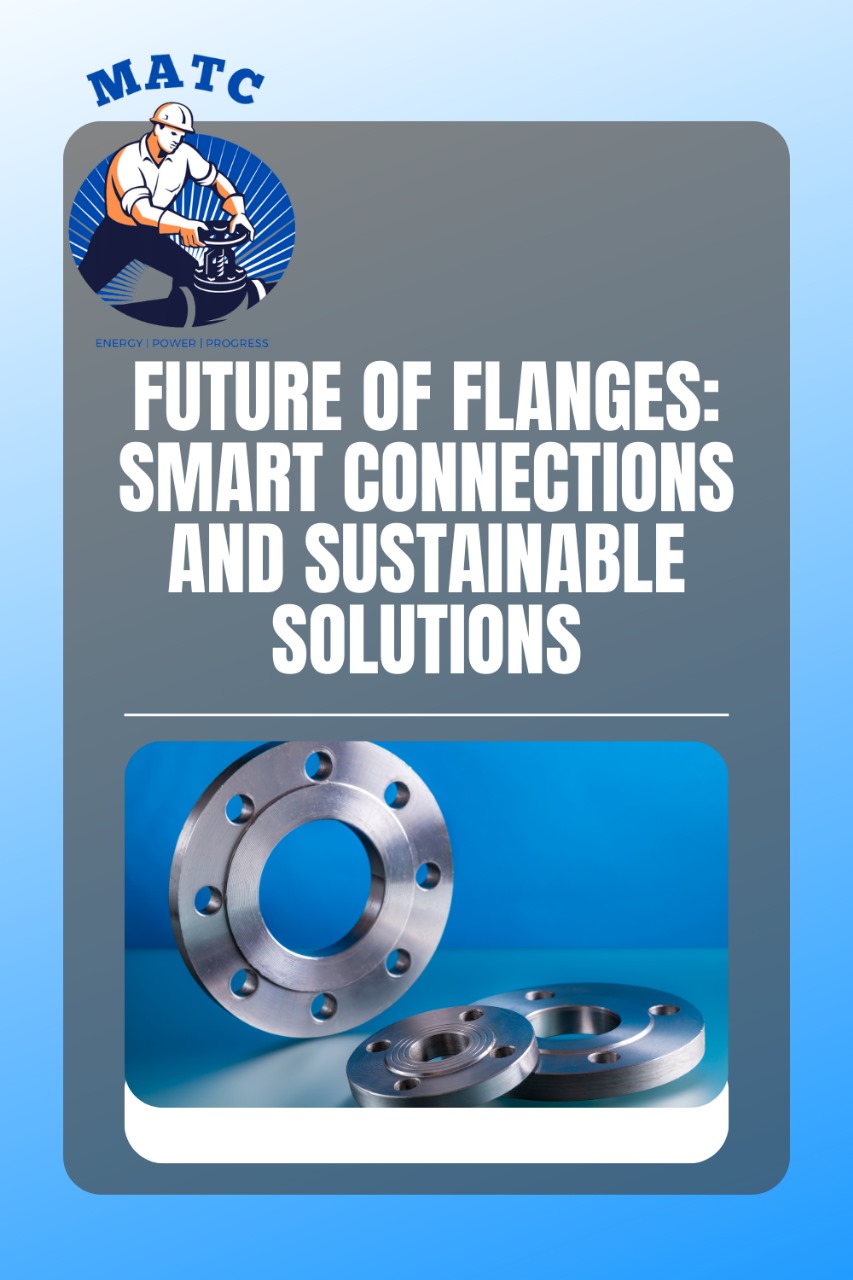 Future-of-Flanges-smart-connections-and-sustainable-solutions
