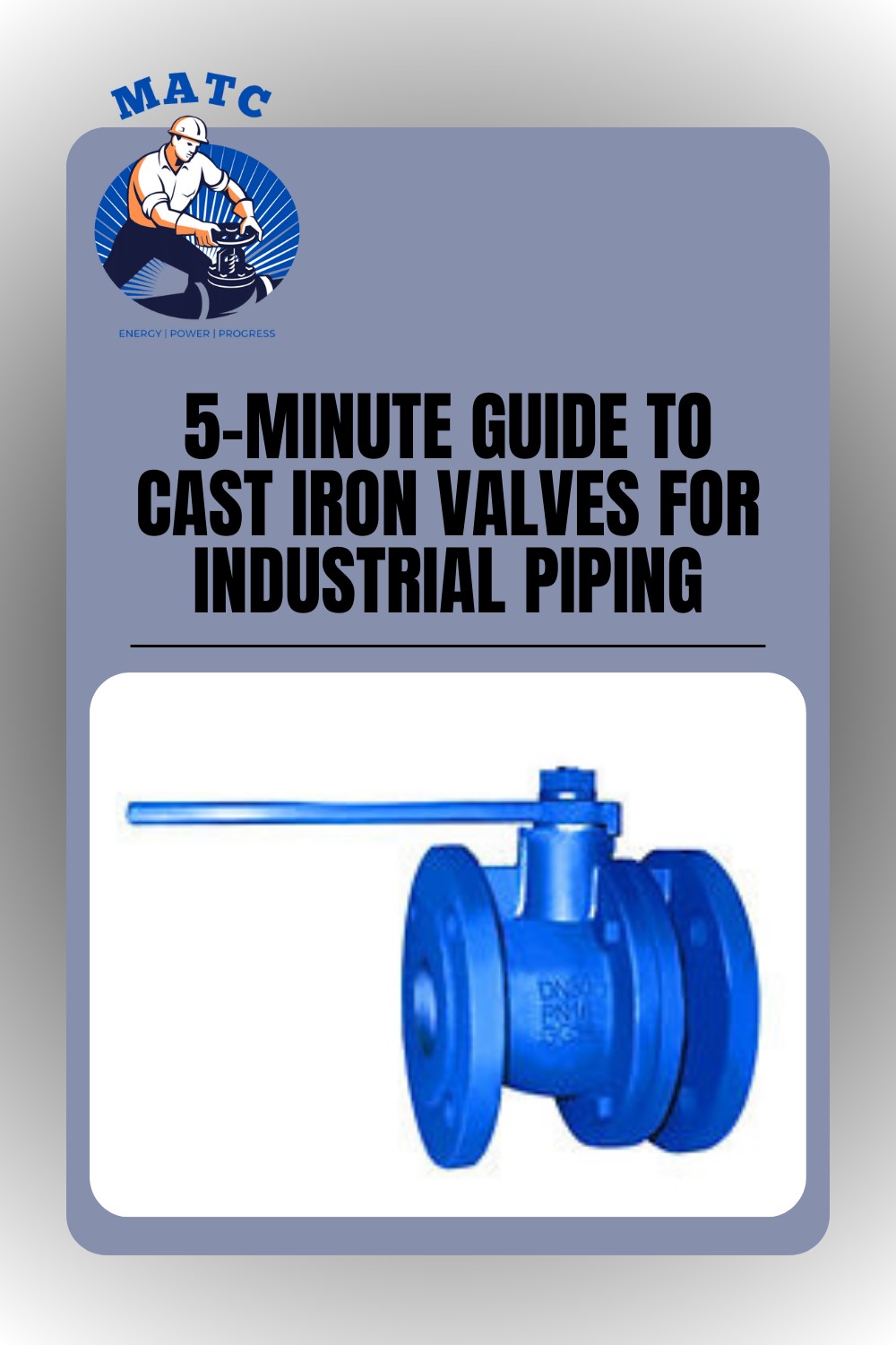 5-minute-guide-to-cast-iron-valves